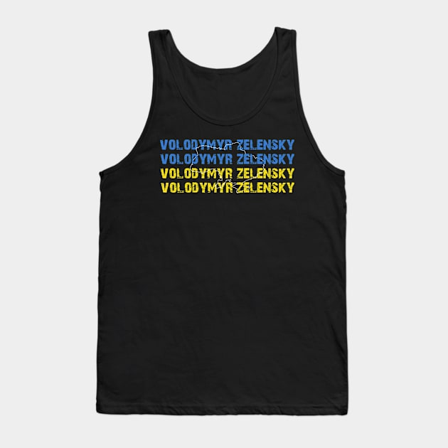 volodymyr zelensky Tank Top by TeeAMS